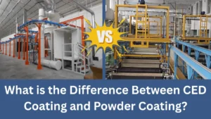 Read more about the article What is the Difference Between CED Coating and Powder Coating?